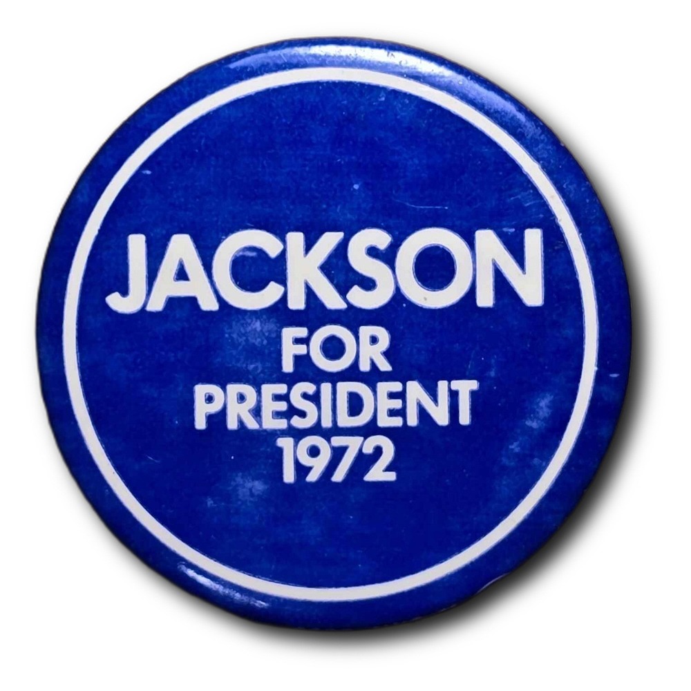 Henry M. Jackson For President 1972 Political Campaign Pinback Button B62